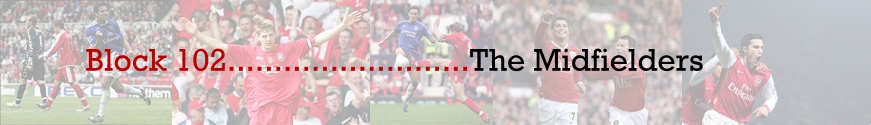 Block 102 - The Midfielders